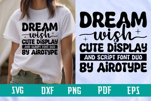 Dream Wish Font: Graphics for T-Shirt Designs