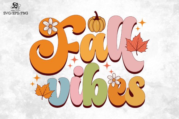 Fall Vibes SVG PNG for Graphics & T-Shirt Designs